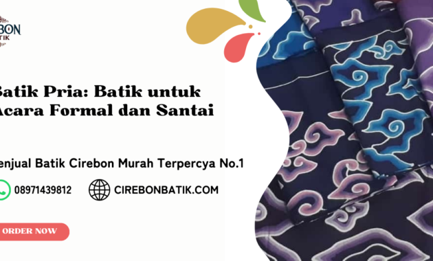 Batik Pria Batik untuk Acara Formal dan Santai